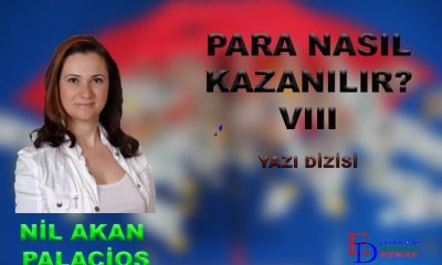 Para Nasıl Kazanılır – Yazı dizisi (VIII)