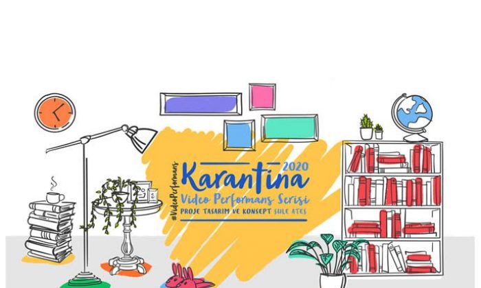 Karantina 2020 video performans serisi
